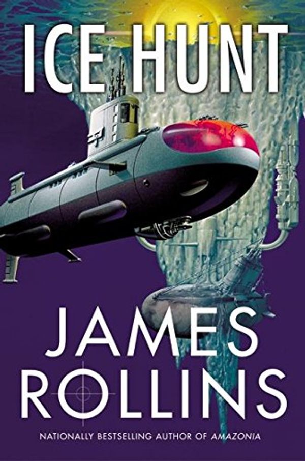 Cover Art for 9780060521561, Ice Hunt by James Rollins