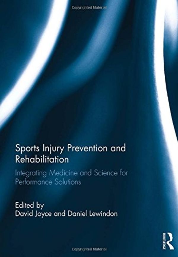 Cover Art for 9780415815055, Sports Injury Prevention and Rehabilitation by 