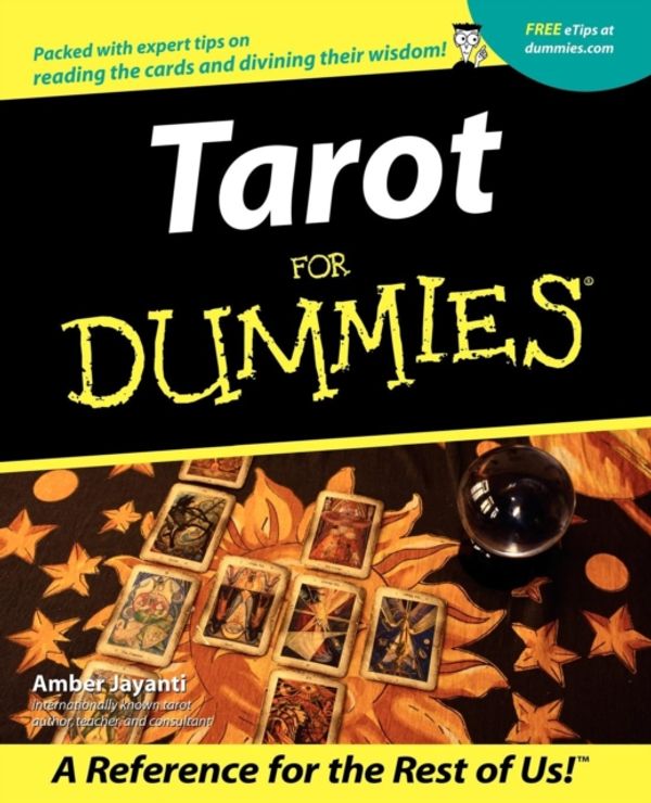 Cover Art for 9780764553615, Tarot For Dummies by Amber Jayanti