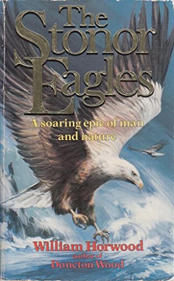 Cover Art for 9780600206040, Stonor Eagles by William Horwood