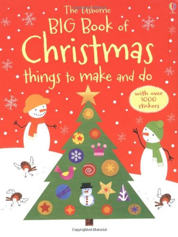 Cover Art for 9781409525202, Big Book of Christmas Things to Make and Do (Usborne Activity Books) by Fiona Watt, Rebecca Gilpin