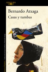 Cover Art for 9788420419374, Casas y tumbas by Bernardo Atxaga