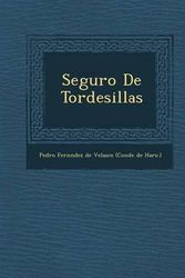 Cover Art for 9781286961674, Seguro de Tordesillas by Pedro Fern Ndez De Velasco (Conde De H