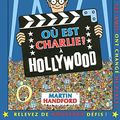 Cover Art for 9782700041279, OÃ¹ est Charlie ? Ã€ Hollywood by Martin Handford
