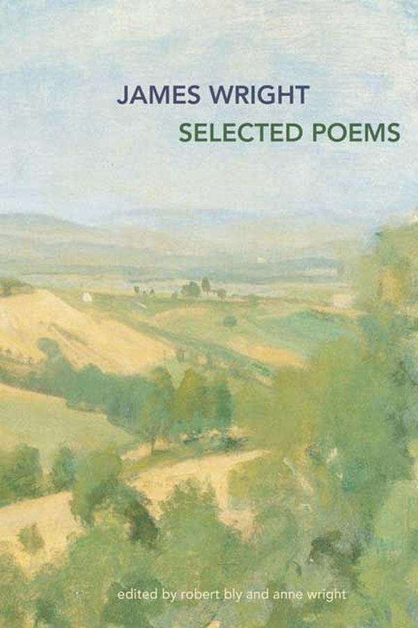 Cover Art for 9780374529024, Selected Poems by James Wright