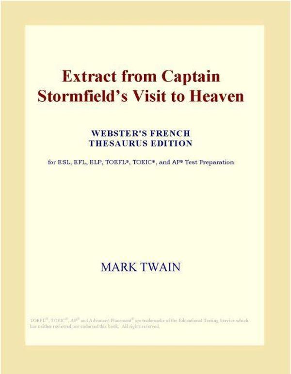 Cover Art for 9780497983154, Extract from Captain Stormfield s Visit to Heaven (Webster's French Thesaurus Edition) by Unknown