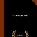 Cover Art for 9781346207261, St. Ronan's Well by Walter Scott