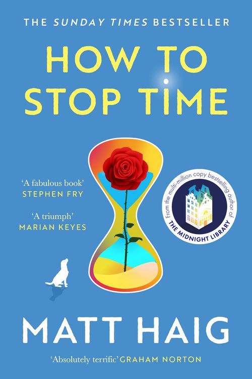 Cover Art for 9781838858476, How to Stop Time by Matt Haig