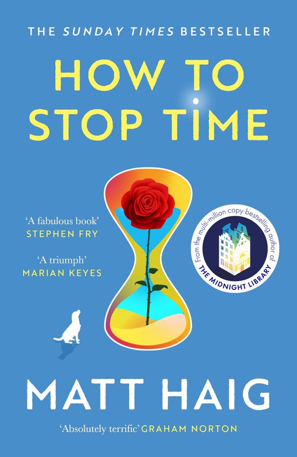 Cover Art for 9781838858476, How to Stop Time by Matt Haig