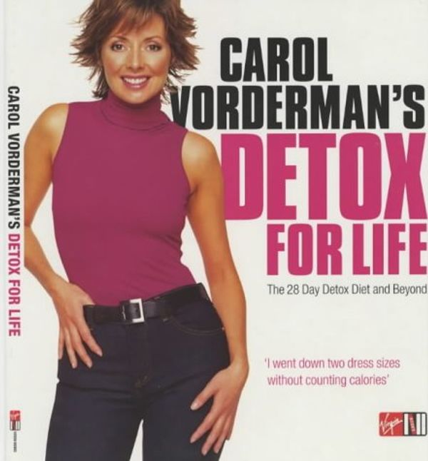 Cover Art for 9780753506615, Carol Vorderman's Detox for Life by Carol Vorderman