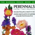 Cover Art for 9780679737971, The Random House Book of Perennials: U.S. Edition by Roger Phillips, Martyn Rix