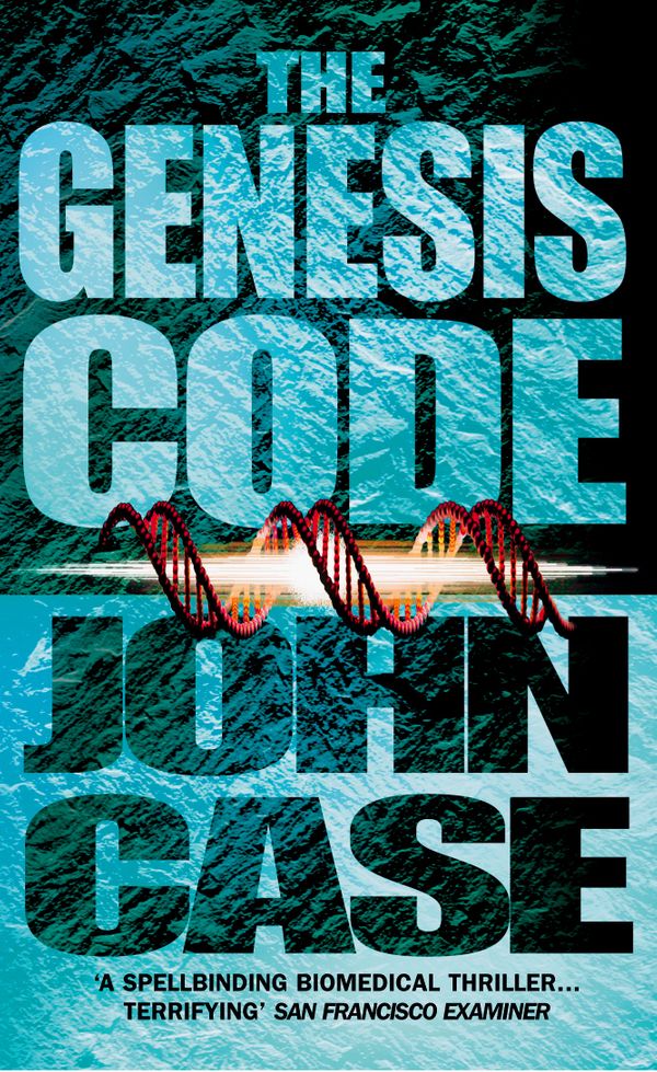 Cover Art for 9780099184126, The Genesis Code by John Case