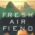Cover Art for 9780618126934, Fresh Air Fiend by Paul Theroux