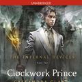 Cover Art for 9781442334724, Clockwork Prince by Cassandra Clare