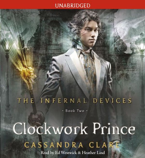 Cover Art for 9781442334724, Clockwork Prince by Cassandra Clare