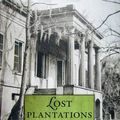 Cover Art for 9781578069422, Lost Plantations of the South by Marc R. Matrana