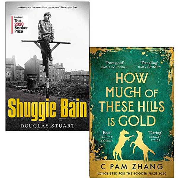 Cover Art for 9789124037789, Shuggie Bain By Douglas Stuart & How Much Of These Hills Is Gold By C Pam Zhang 2 Books Collection Set by Douglas Stuart, C Pam Zhang