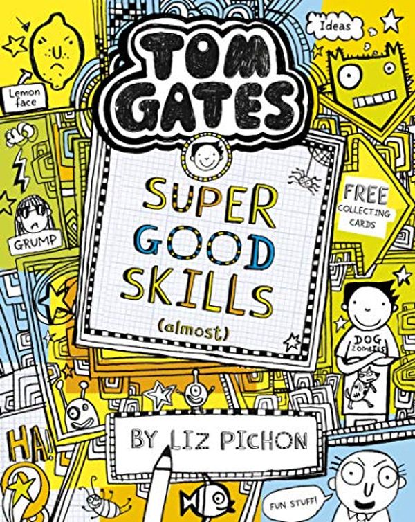 Cover Art for B01DPPNREW, Tom Gates 10: Super Good Skills (Almost...) by Liz Pichon