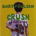 Cover Art for 9781469203126, Crush by Gary Paulsen