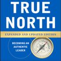 Cover Art for 9781119082958, True North by Bill George