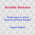 Cover Art for 9780307569653, Invisible Darkness by Stephen Williams