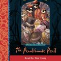 Cover Art for 9780007174638, The Penultimate Peril: Complete & Unabridged by Lemony Snicket