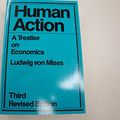Cover Art for 9780930073145, Human Action: A Treatise on Economics by Ludwig Von Mises