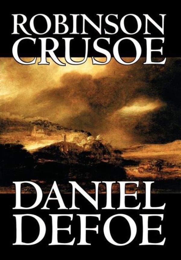 Cover Art for 9780809599615, Robinson Crusoe by Daniel Defoe