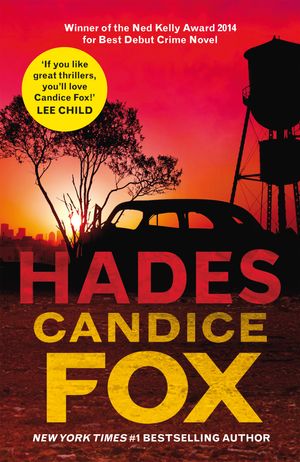 Cover Art for 9780857981189, Hades by Candice Fox