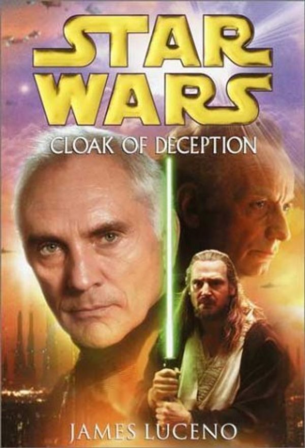 Cover Art for 9780712679572, Star Wars - Cloak Of Deception by James Luceno