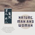 Cover Art for 9780679732334, Nature, Man And Woman by Alan W. Watts