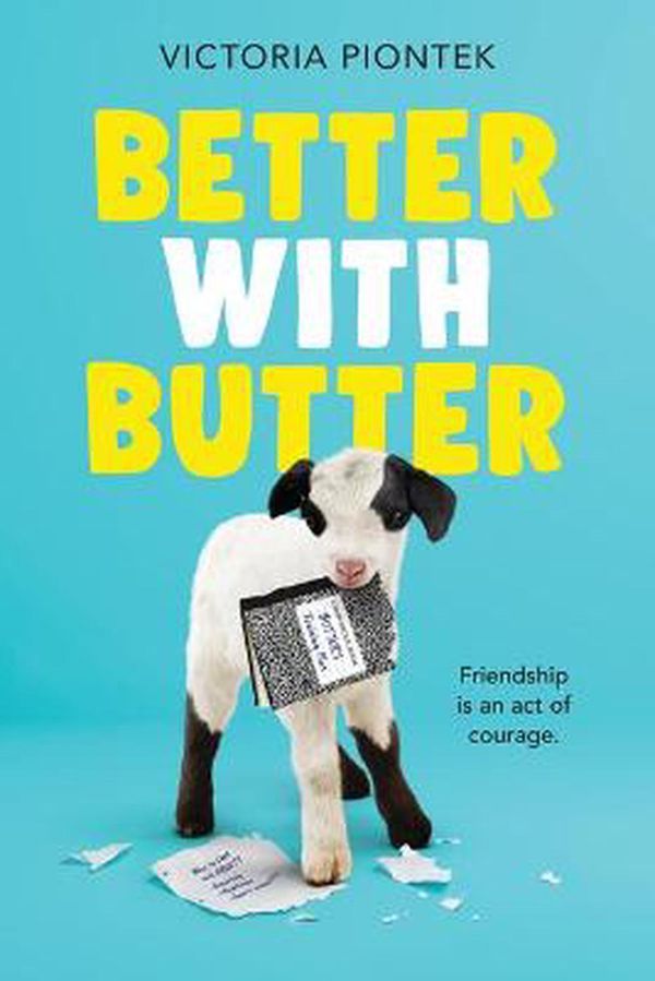 Cover Art for 9781338662191, Better With Butter by Victoria Piontek