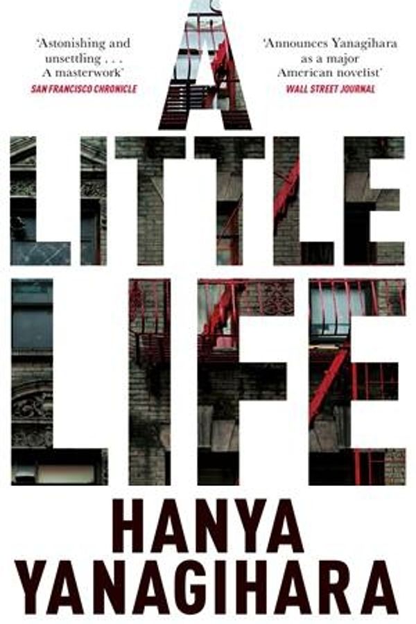 Cover Art for 9781447294818, A Little Life by Hanya Yanagihara