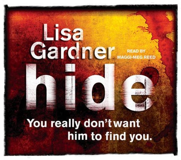 Cover Art for 9781409113805, Hide by Lisa Gardner