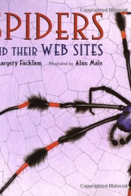 Cover Art for 9780316273299, Spiders and Their Web Sites by Margery Facklam