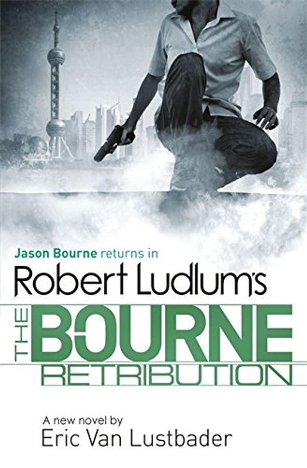 Cover Art for 9781409149248, The Bourne Retribution by Robert Ludlum