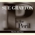 Cover Art for 9780739300589, P Is For Peril by Sue Grafton