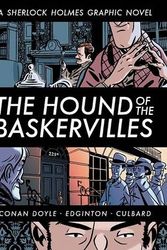 Cover Art for 9781402770005, The Hound of the Baskervilles: A Sherlock Holmes Graphic Novel by Arthur Conan Doyle