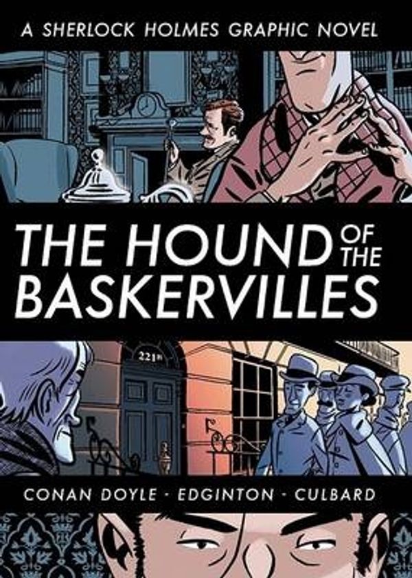 Cover Art for 9781402770005, The Hound of the Baskervilles: A Sherlock Holmes Graphic Novel by Arthur Conan Doyle