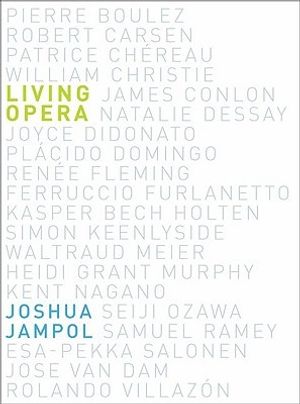 Cover Art for 9780195381382, Living Opera by Joshua Jampol