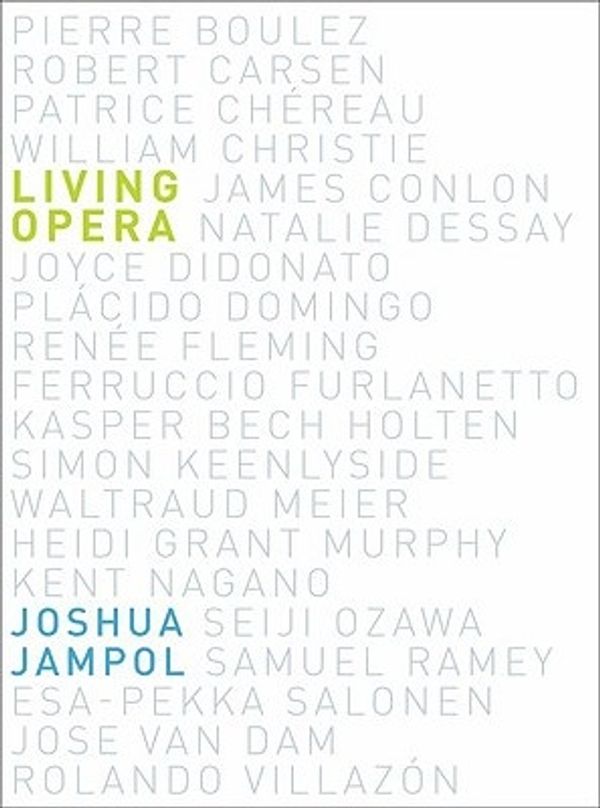 Cover Art for 9780195381382, Living Opera by Joshua Jampol