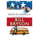 Cover Art for 9781620646304, Made In America by Bill Bryson