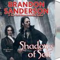 Cover Art for 9781427262233, Shadows of Self (Mistborn) by Brandon Sanderson