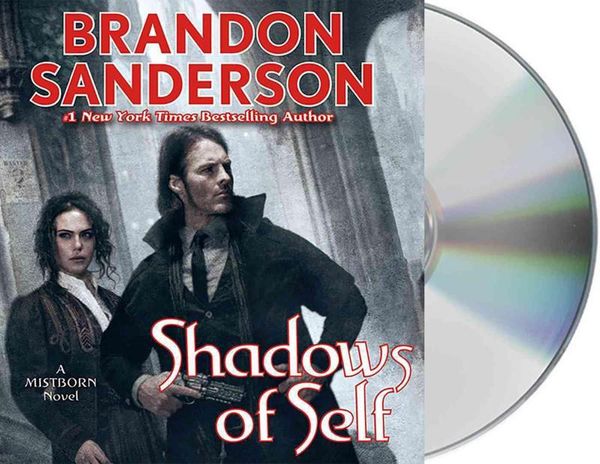 Cover Art for 9781427262233, Shadows of Self (Mistborn) by Brandon Sanderson