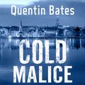 Cover Art for 9781405547840, Cold Malice by Quentin Bates