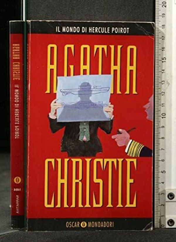 Cover Art for 9788804398097, Il mondo di Hercule Poirot by Agatha Christie