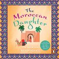 Cover Art for B08R44T2X5, The Moroccan Daughter by Deborah Rodriguez