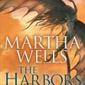 Cover Art for 9781597809337, The Harbors of the Sun by Martha Wells