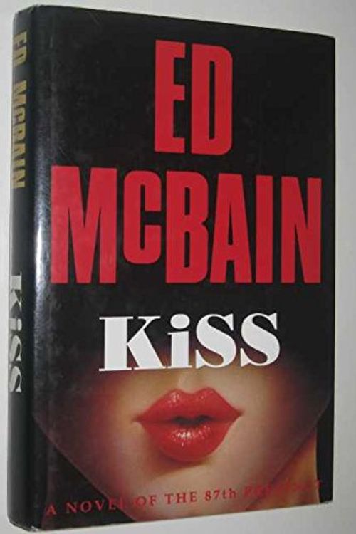 Cover Art for 9781569560655, Kiss: A Novel of the 87th Precinct by Ed McBain