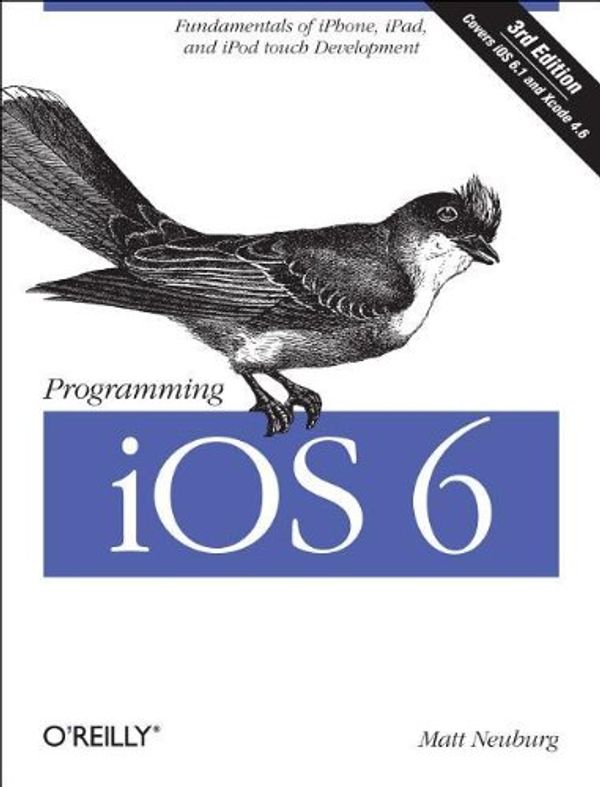 Cover Art for 9781449365769, Programming IOS 6 by Matt Neuberg